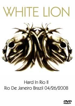 WHITE LION Hard In Rio II, Rio De Janeiro Brazil 04.26.2008 DVD