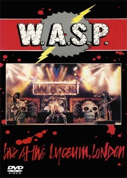 WASP Live At The LYCEUM,LONDON DVD