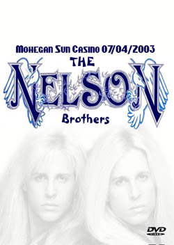 NELSON Mohegan Sun Casino 07.04.2003 DVD