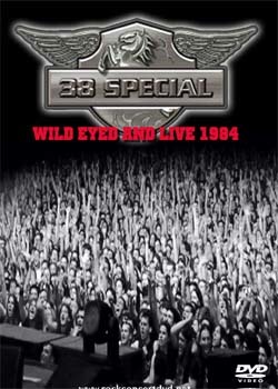38 SPECIAL Wild Eyed And Live 1984 DVD