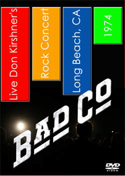 BAD COMPANY Live Don Kirshner's Rock Concert, Long Beach, CA 1974 DVD