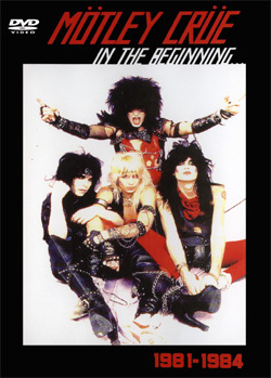 MOTLEY CRUE IN THE BEGINNING DVD