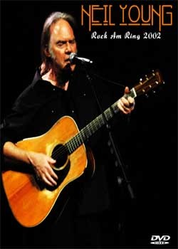 NEIL YOUNG Live At The Rock Am Ring 2002 DVD