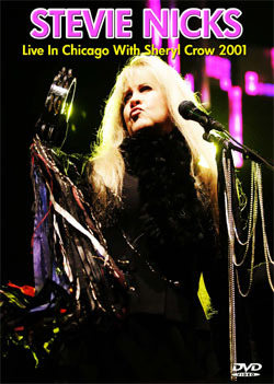 STEVIE NICKS Live In Chicago With Sheryl Crow 2001 DVD