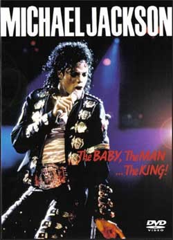 Michael Jackson THE BABY,THE MAN… THE KING DVD