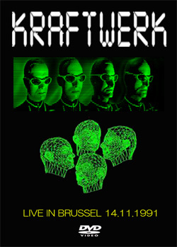 KRAFTWERK LIVE IN BRUSSEL 14.11.1991 DVD