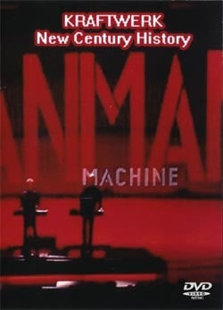KRAFTWERK NEW CENTURY HISTORY DVD