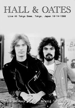 HALL & OATES Live At Tokyo Dome, Tokyo, Japan 10.14.1988 DVD