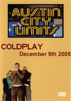 Coldplay X & Y live Austin City Limits 12.09.05 DVD