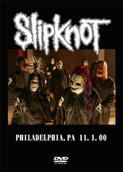 SLIPKNOT PHILADELPHIA,PA 11.1.00 DVD