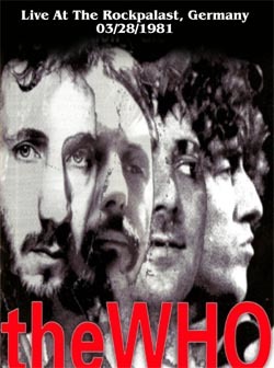 THE WHO Live At The Rockpalast, Germany 03.28.1981 DVD