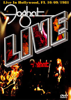 FOGHAT Hollywood Sportatorium, Hollywood, FL 10.09.1981 DVD