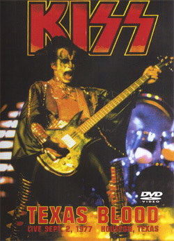 KISS TEXAS BLOOD Live Sept 2.1977 Houston,Texas DVD
