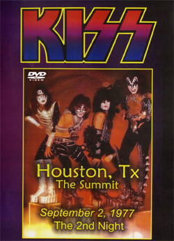 KISS HOUSTON,TX THE SUMMIT SEPTEMBER 2,1977 THE 2ND NIGHT DVD