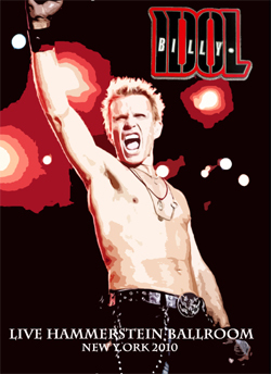 BILLY IDOL Live Hammerstein Ballroom, NY. 09.15.2010 DVD