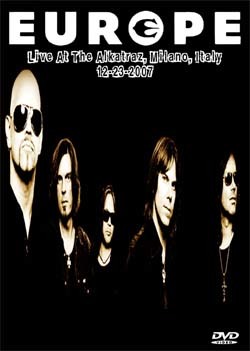 EUROPE Live At The Alkatraz, Milano, Italy 12.23.2007 DVD