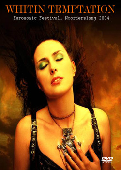 WITHIN TEMPTATION Eurosonic Festival, Noorderslang 2004 DVD