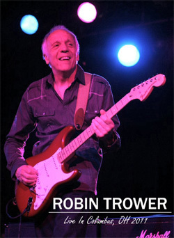 ROBIN TROWER Live In Columbus, OH 06.01.2011 DVD