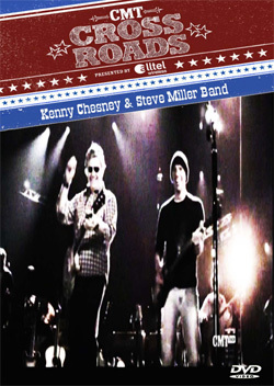 Kenny Chesney & Steve Miller Band CMT Crossroads DVD