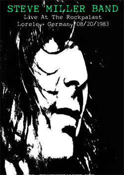 STEVE MILLER BAND Live At The Rockpalast, Loreley, Germany 08.20.1983 DVD