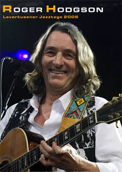 ROGER HODGSON (SUPERTRAMP) Leverkusener Jazztage 2008 DVD