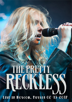 THE PRETTY RECKLESS Live in Moscow, Russia 02.13.2017 DVD