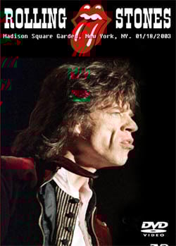 ROLLING STONES Madison Square Garden, New York, NY. 01.18.2003 DVD