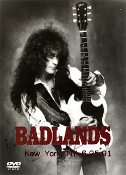 BADLANDS New York, NY 6.25.91 DVD