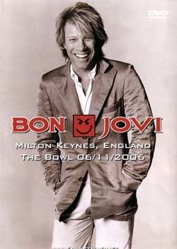BON JOVI Milton Keynes, England - The Bowl 2006 DVD