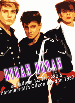 DURAN DURAN Palladium 12.31.1982 + Hammersmith Odeon London 1982 DVD