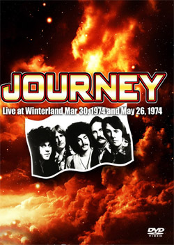 JOURNEY Live At The Winterland Ballroom, San Francisco, CA 03.30.1974 & 05.26.1974 DVD