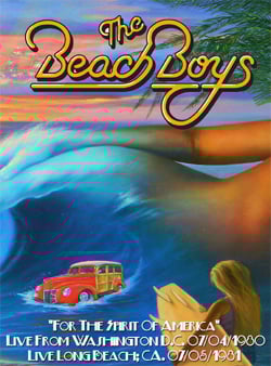 THE BEACH BOYS For The Spirit Of America Live From Washington D.C. 07.04.1980 + Live Long Beach, CA. 07.05.1981 DVD