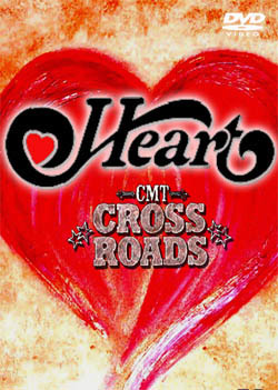 HEART & WYNONNA CMT Crossroads 2005 DVD