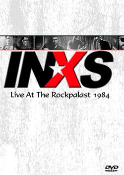 INXS Live At The Rockpalast 1984 DVD