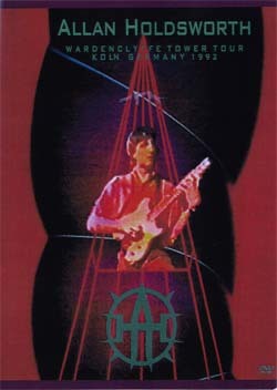 ALLAN HOLDSWORTH WARDENCLYFFE TOWER TOUR STADTGARTEN RESTAURANT KOLN GERMANY 1992 DVD