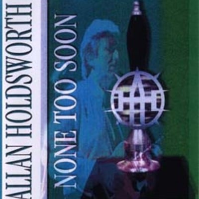 Allan holdsworth none too soon tour grossen sendesaal frankfurt germany june.6.1996 dvd - Thumbnail 3
