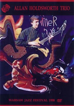 ALLAN HOLDSWORTH WARSAW JAZZ FESTIVAL POLAND JUNE.19.1998 DVD