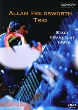 Allan Holdsworth Trio live in Frankfurt Germany '97 DVD