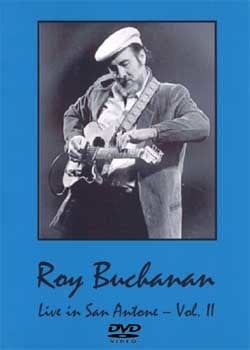 ROY BUCHANAN SAN ANTONIO,TX VOL.2 10.17.'87 DVD