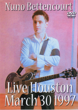 NUNO BETTENCOURT LIVE HOUSTON MARCH.30.1997 DVD