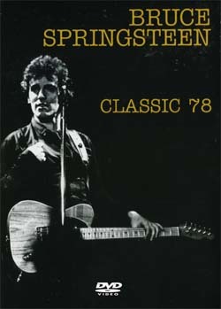 BRUCE SPRINGSTEEN CLASSIC '78 DVD