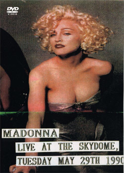 MADONNA Live At The Skydome,Tuesday May 29Th 1990 DVD