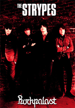 THE STRYPES Live At The Rockpalast, Cologne, Germany 04.16.2014 DVD