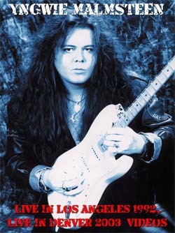 YNGWIE MALMSTEEN Live In Los Angeles 1992, Live In Denver 2003 + Videos DVD