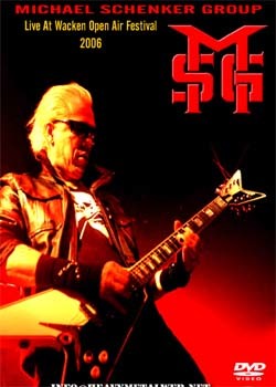 MSG (MICHAEL SCHENKER GROUP) Live At Wacken Open Air Festival 2006 DVD