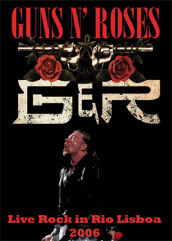 GUS N' ROSES Live Rock in Rio Lisboa 2006 DVD
