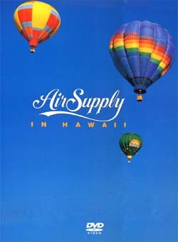 AIR SUPPLY In HAWAII DVD