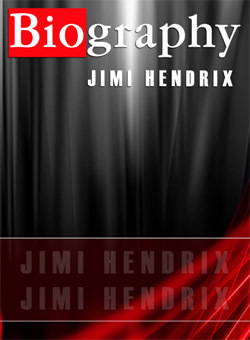 JIMMI HENDRIX Biography From Biography Channel DVD