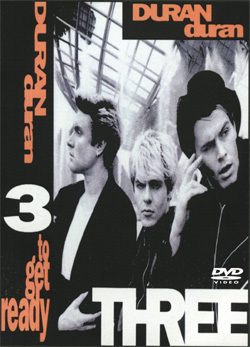 DURAN DURAN THREE TO GET READY DVD