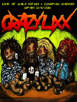 CRAZY LIXX Live At Sala Ritmo & Compas Madrid, Spain 12.11.2010 DVD